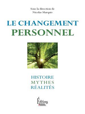 cover image of Le Changement personnel. Histoire, mythes et réalités